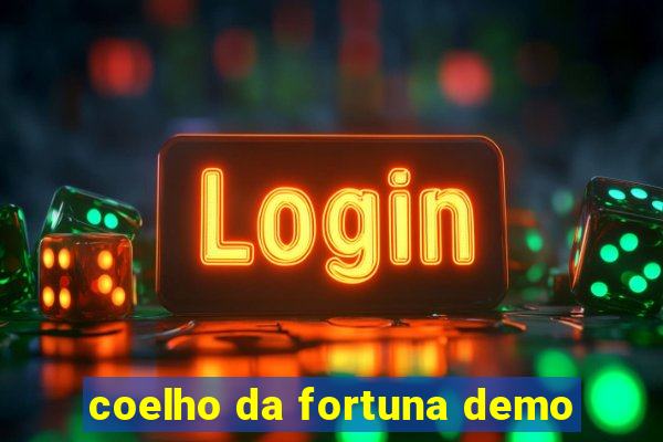 coelho da fortuna demo